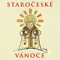 Kateřina Kosová, Alfred Strejček – Staročeské Vánoce CD
