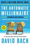 The Automatic Millionaire, 20th Anniversary Edition - David Bach