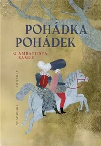 Pohádka pohádek (poškozené) - Giambattista Basile