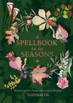 A Spellbook for the Seasons - TudorBeth