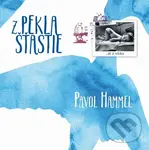 Pavol Hammel: Z pekla šťastie