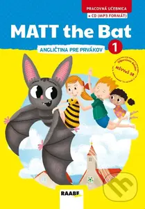 MATT the bat 1 – pracovná učebnica (Angličtina pre prvákov (+ CD mp3 formát))