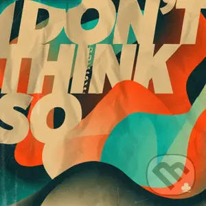 Nvmeri: I Don't Think So - Nvmeri