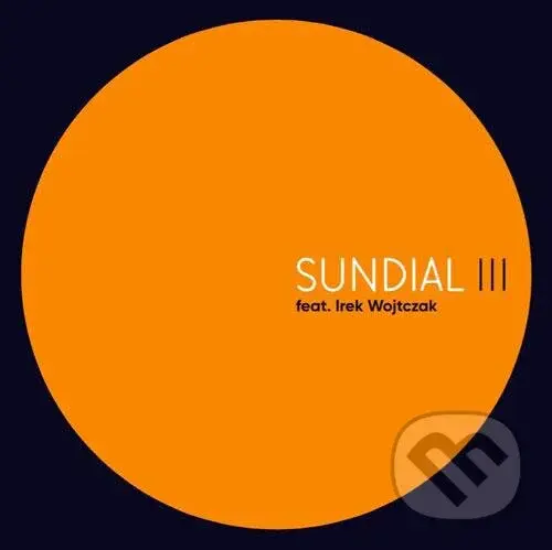 Irek Wojtczak: Sundial III