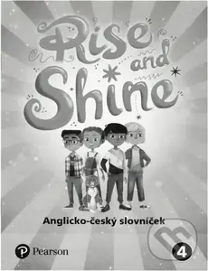 Rise and Shine 4 CZ slovníček - kolektiv autorů