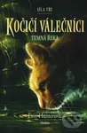 Kočičí válečníci: Síla tří 2 (Temná řeka) - Erin Hunter