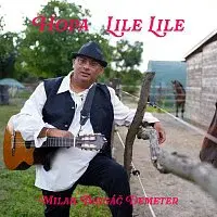 Milan Bingáč Demeter – Hopa Lile Lile