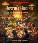 Dungeons & Dragons: Hostina hrdinů - Oficiální D&D kuchařka - Kyle Newman, Michael Witwer, Jon Peterson