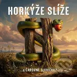 Horkýže Slíže:  ... a čarovné slovíčko? (140Gr.)