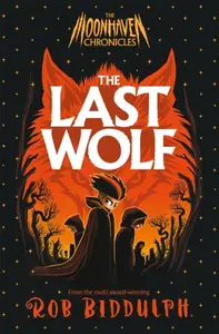 The Last Wolf - Rob Biddulph