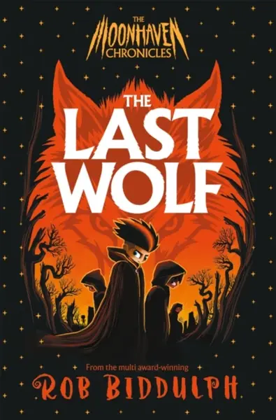 The Last Wolf - Rob Biddulph
