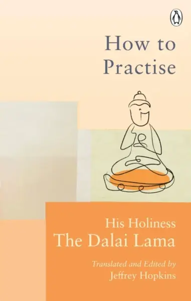 How To Practise - Jeho Svatost Dalajláma