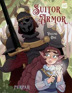 Suitor Armor: Volume 1 [A Graphic Novel] - Purpah