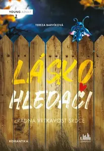 Láskohledači - Zrádná vrtkavost srdce (poškozené) - Tereza Barvíková