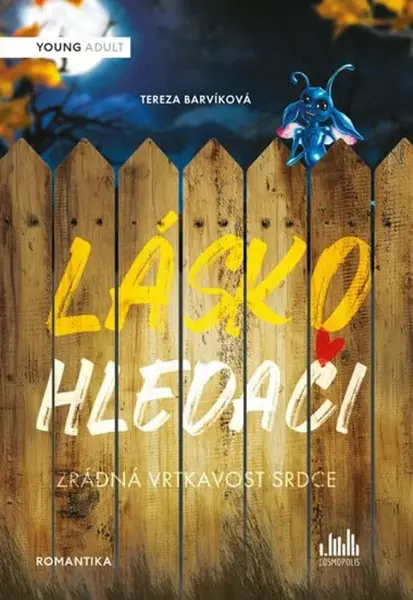 Láskohledači - Zrádná vrtkavost srdce (poškozené) - Tereza Barvíková