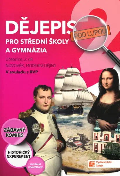 Dějepis pod lupou 2 pro SŠ a gymnázia – učebnice