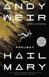 Project Hail Mary - Andy Weir