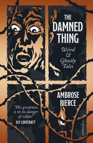 The Damned Thing, Deluxe Edition - Ambrose Bierce