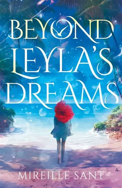 Beyond Leyla's Dreams - Mireille Sant