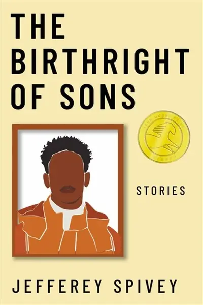The Birthright of Sons - Jefferey Spivey