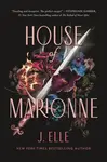 House of Marionne - Elle J.