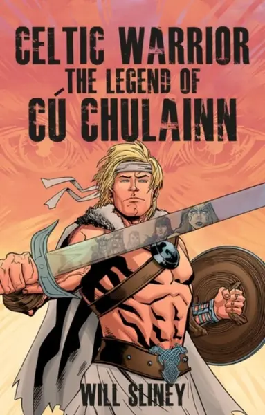Celtic Warrior - Will Sliney