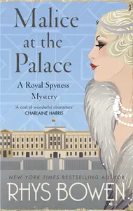 Malice at the Palace - Rhys Bowen