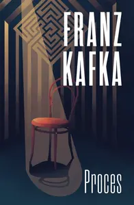 Proces (poškozené) - Franz Kafka