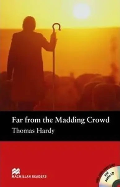 Macmillan Readers Pre-Intermediate: Far from the M. Crowd T. Pk with CD - Thomas Hardy, John Escott