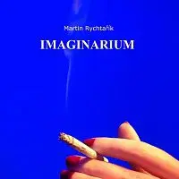 Martin Rychtařík – IMAGINARIUM