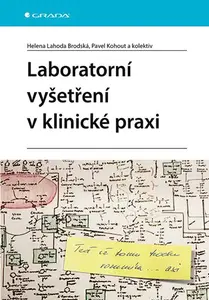 E-kniha: Laboratorní vyšetření v klinické praxi od Brodská Lahoda Helena
