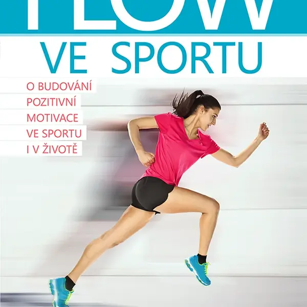 E-kniha: Flow ve sportu od Blažej Adam