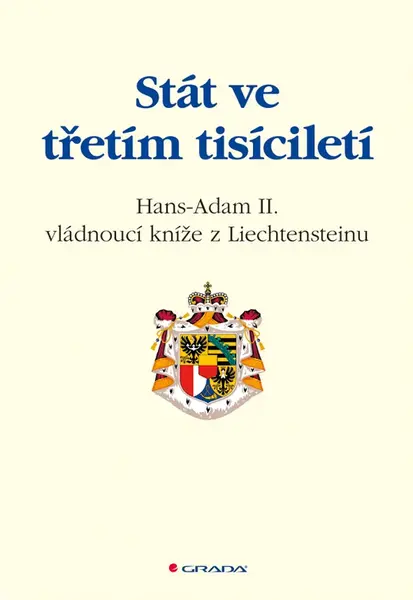E-kniha: Stát ve třetím tisíciletí od Z Liechtensteinu Hans - Adam II.