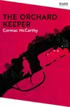 The Orchard Keeper - Cormac McCarthy