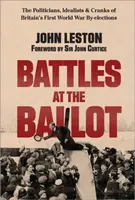 Battles at the Ballot - John Leston