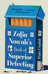 Zofia Nowakâ€™s Book of Superior Detecting - Piotr Cieplak