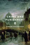 Crime and Punishment - Fyodor Dostoevsky