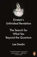 Einstein's Unfinished Revolution - Lee Smolin