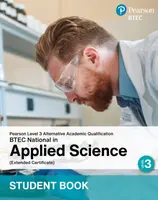 L3 AAQ BTEC National 2025 Applied Science Ext Cert Student Book (Print)