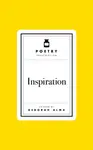 Poetry Prescription: Inspiration - Deborah Alma