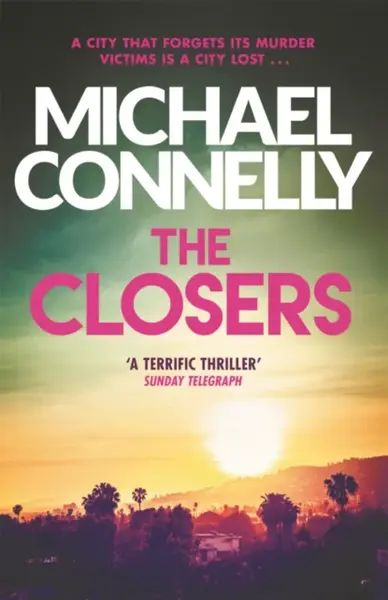 The Closers - Michael Connelly