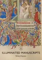Illuminated Manuscripts - Richard Hayman