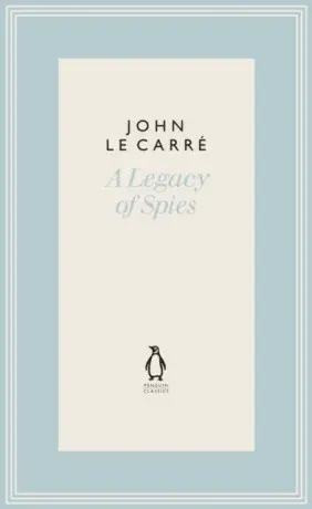 A Legacy of Spies - John le Carré