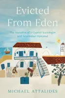 Evicted From Eden - Michael Attalides