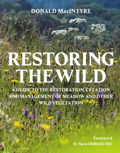 Restoring the Wild - Donald Macintyre