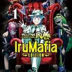 Welcome to Demon School! Iruma-kun: IruMafia Edition 1 - Osamu Nishi