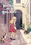Helena and Mr. Big Bad Wolf, Vol. 1 - BliSS BliSS, Xiao Xiao, Christopher Christopher