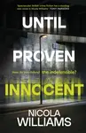 Until Proven Innocent - Nicola Williams