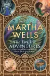 The Emilie Adventures - Martha Wells