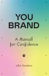 You brand - Julia Goodman